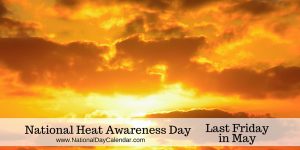 National-Heat-Awareness-Day-Last-Saturday-in-May-300x150
