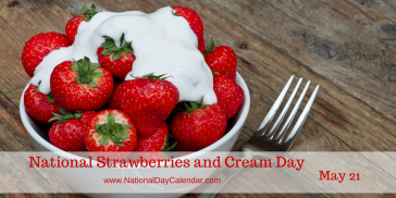 national-strawberries-and-cream-day-may-21
